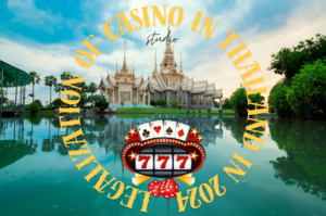 Legalization of casinos in Thailand in 2024