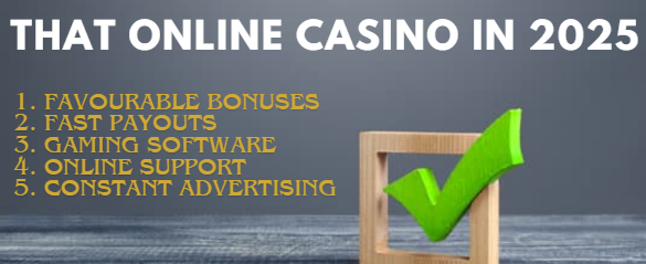 Top 5 factors that online casino in 2025