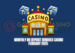 Monthly no deposit bonuses casino February 2025